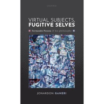 Virtual Subjects Fugitive Selves C