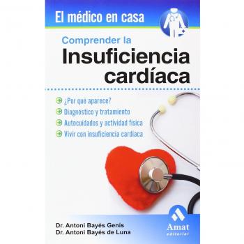 Comprender la insuficiencia cardíaca (Tapa blanda).