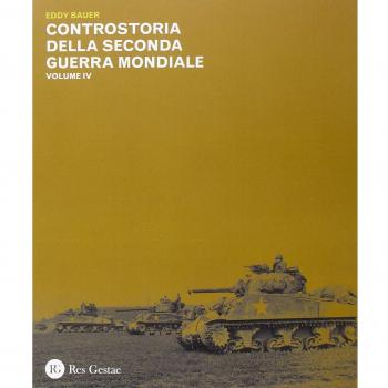 Controstoria della seconda guerra mondiale. Vol. 4