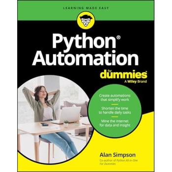Python Automation for Dummies, by Alan Simpson