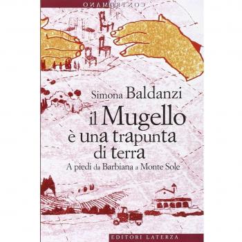 Il Mugello è una trapunta di terra. A piedi da Barbiana a Monte Sole