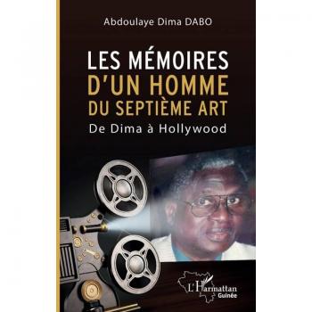 Les mémoires d'un homme du septième art: De Dima à Hollywood