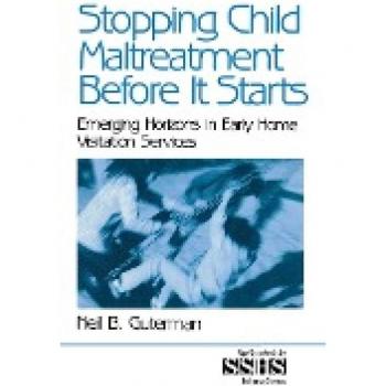 Guterman, Neil B.: Stopping Child Maltreatment Before it Starts