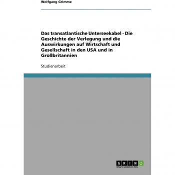 Grimme, Wolfgang: Das transatlantische Unterseekabel