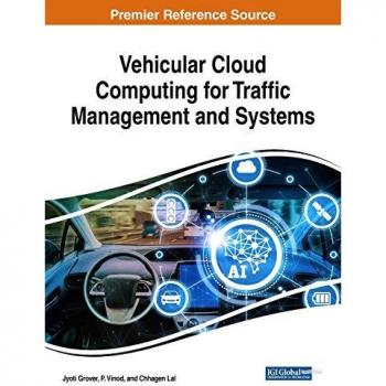 Vehicular Cloud Computing for Traffic Management and Systems