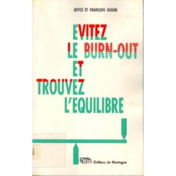 Evitez le burn out et trouvez (Santé)
