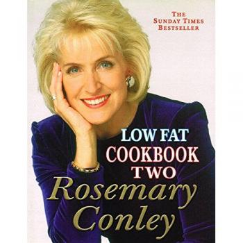 Rosemary Conley's Low Fat Cookbook
