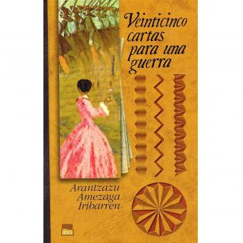 VEINTICINCO CARTAS PARA UNA GUERRA