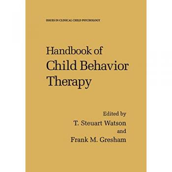 Handbook of Child Behavior Therapy
