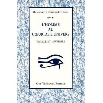 L'homme au coeur de l'univers
