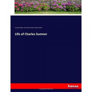 Life of Charles Sumner