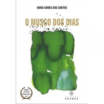MUSGO DOS DIAS.(POESIA)