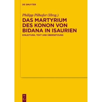 Das Martyrium des Konon von Bidana in Isaurien