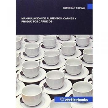 MANIPULACION DE ALIMENTOS: CARNES Y PRODUCTOS CARNICOS