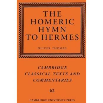 The Homeric Hymn to Hermes (Cambridge Classical Texts and Commentaries)
