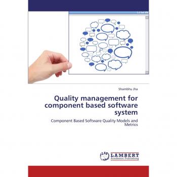 Quality management for component based software system