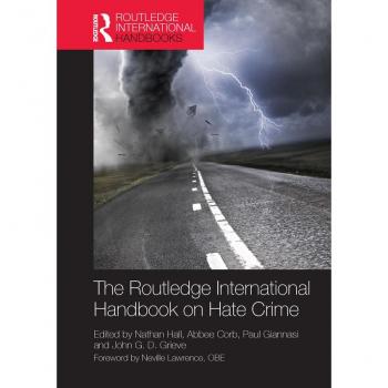 The Routledge International Handbook on Hate Crime