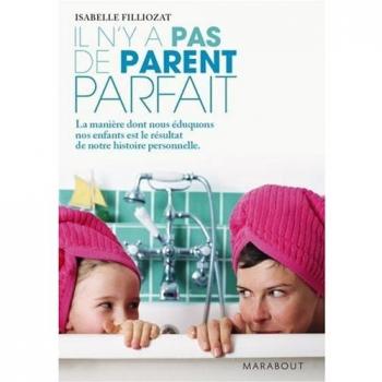 Il n'y a pas de parent parfait