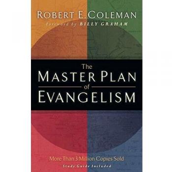 The Master Plan of Evangelism by Billy Graham