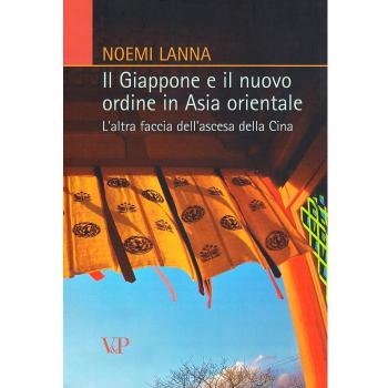 Il Giappone e il nuovo ordine in Asia orientale. L'altra faccia dell'ascesa della Cina