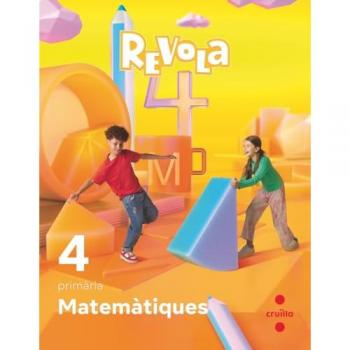 Matemàtiques. 4 Primària. Revola. Cruilla (Tapa blanda).