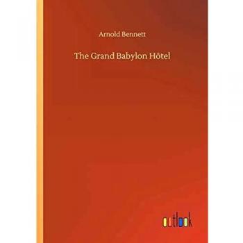 The Grand Babylon Hôtel