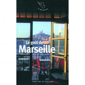 Le goût de Marseille