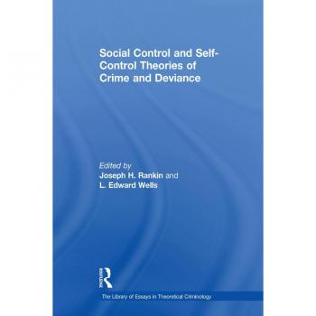 Vitalsource Technologies, Inc. Social Control And Self-control Theories Of Crime And Deviance