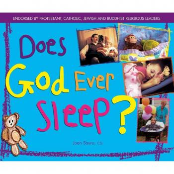 Does God Ever Sleep by Joan Joan Sauro Sauro