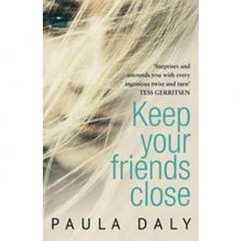 Paula Daly Keep Your Friends Close