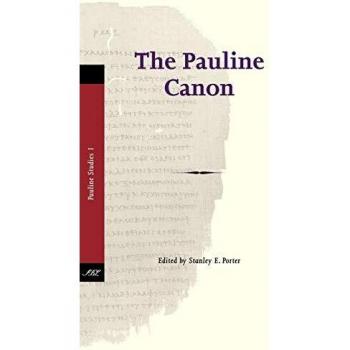 The Pauline Canon by Edited by Stanley E Porter