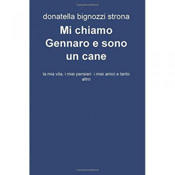 Mi chiamo Gennaro e sono un cane