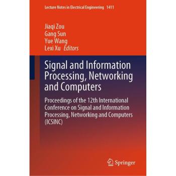 Signal and Information Processing, Networking and Computers
