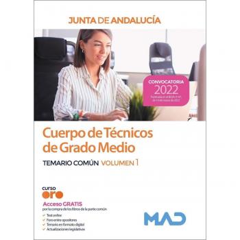 Cuerpo de Técnicos de Grado Medio. Junta de Andalucía. Temario Común. Volumen 1