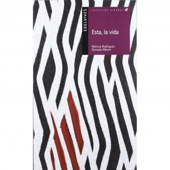 Esta, la vida