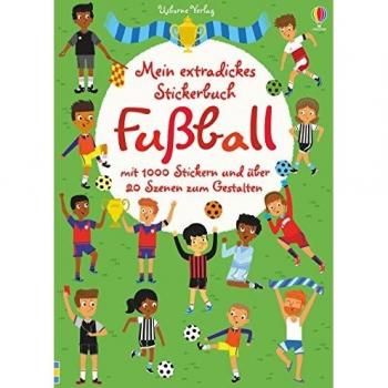 Fiona Watt Mein Extradickes Stickerbuch: Fußball