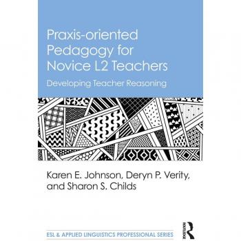 Vitalsource Technologies, Inc. Praxis-oriented Pedagogy for Novice L2 Teachers