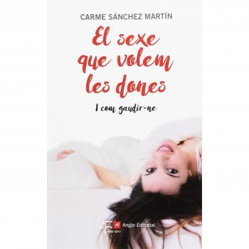 El Sexe Que Volem Les Dones I Com Gaudir-Ne