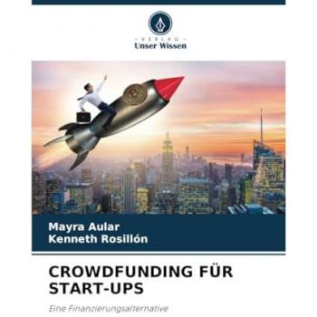Aular, Mayra: CROWDFUNDING FÜR START-UPS