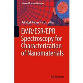 EMR/ESR/EPR Spectroscopy for Characterization of Nanomaterials