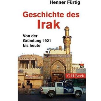 Geschichte des Irak: Von der Gründung 1921 bis heute