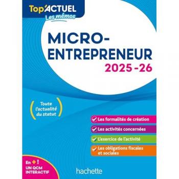 Top'Actuel Micro-entrepreneur  2025-2026 (Broché)
