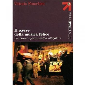 Il paese della musica felice Franchini Vittorio