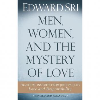 Men, Women, and the Mystery of Love: Insights from John Paul II