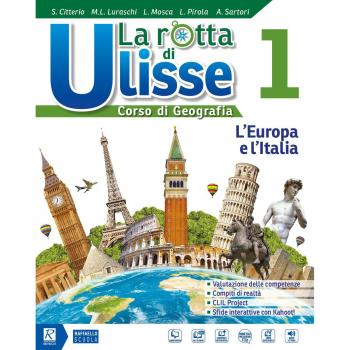 La rotta di Ulisse. Con Atlante. Con L’Italia e le regioni. Con Competenze. Per la Scuola media. Con DVD-ROM M.I.O. book. Con ebook. Con espansione online