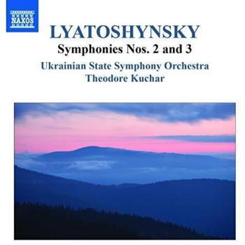 Lyatoshynsky: Symphonies Nos 2 3