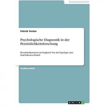 Psychologische Diagnostik in der Persönlichkeitsforschung