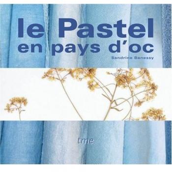 Le Pastel en pays d'oc