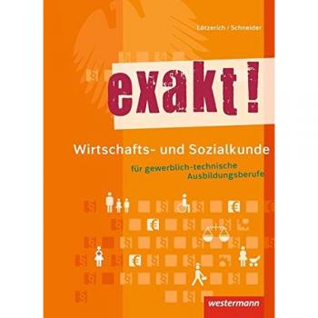 Schneider, Peter J. Exakt! Wirtschafts