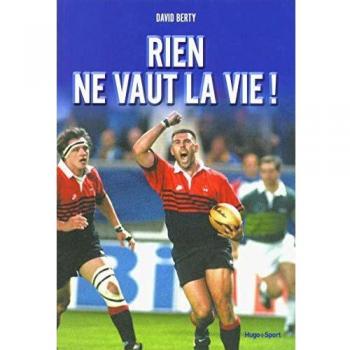 Rien ne vaut la vie !